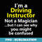 Funny Driving Instructor Job Drivers Ed Teacher School - Artistic Sublimation Digital File