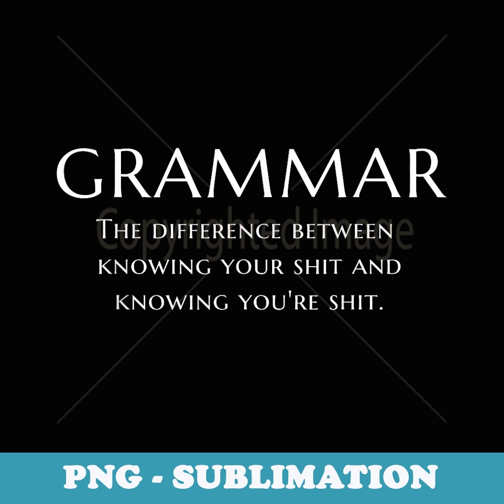 Grammar Difference Between - Vintage Sublimation PNG Download