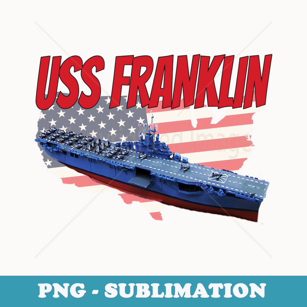 WW2 Aircraft Carrier USS Franklin CV-13 USA Flag Pacific War - PNG Transparent Sublimation Design