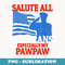 Veteran Granddaughter or Grandson Support Pawpaw - Professional Sublimation Digital Download