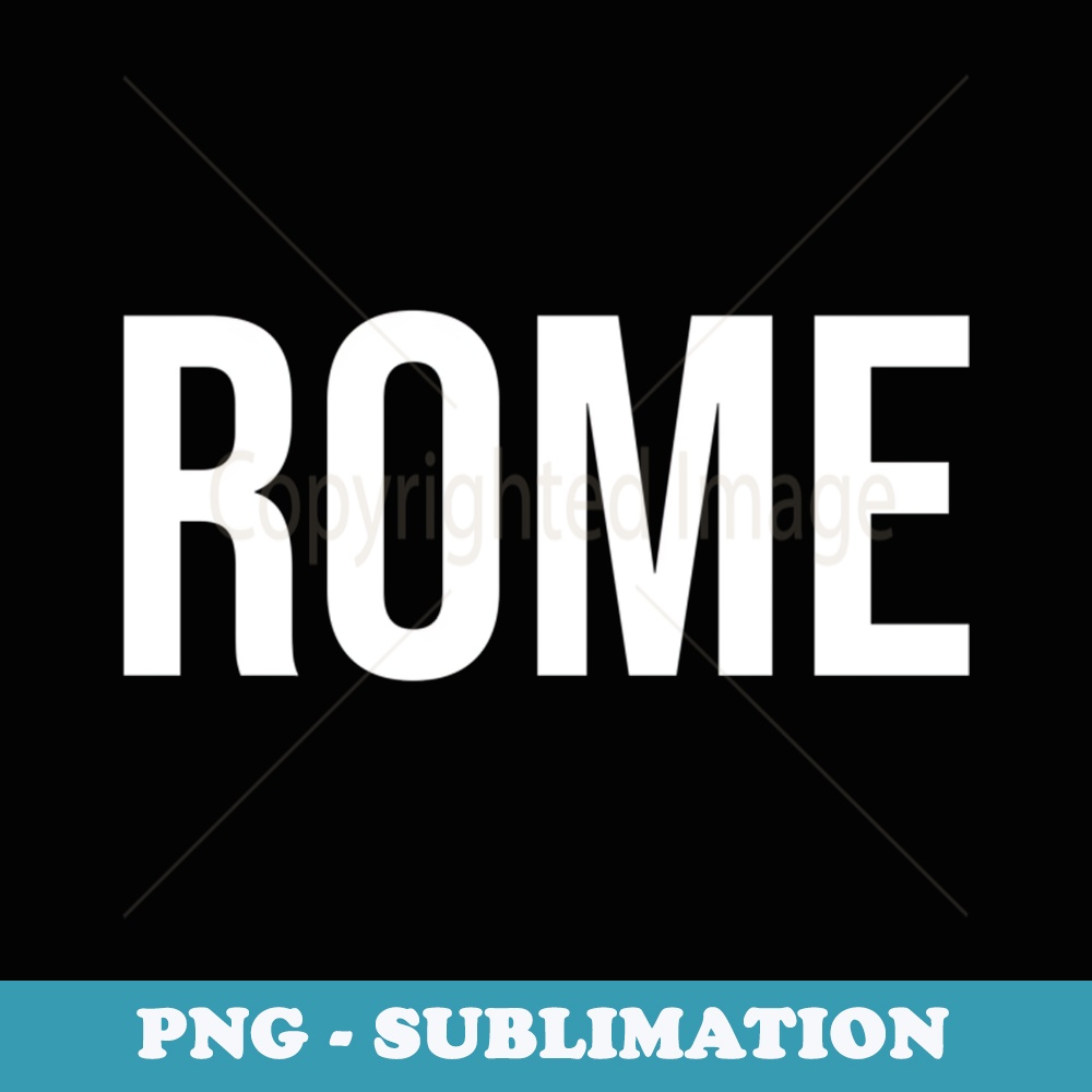 Rome - PNG Sublimation Digital Download