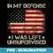 Vintage American Flag In My Defense I Was Left Unsupervised - Instant PNG Sublimation Download