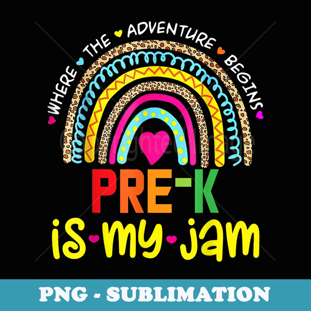 Pre-K Is My Jam - Back To School Rainbow Teacher - Retro PNG Sublimation Digital Download