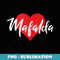 I Love Mafalda First Name T I Heart Named - Unique Sublimation PNG Download
