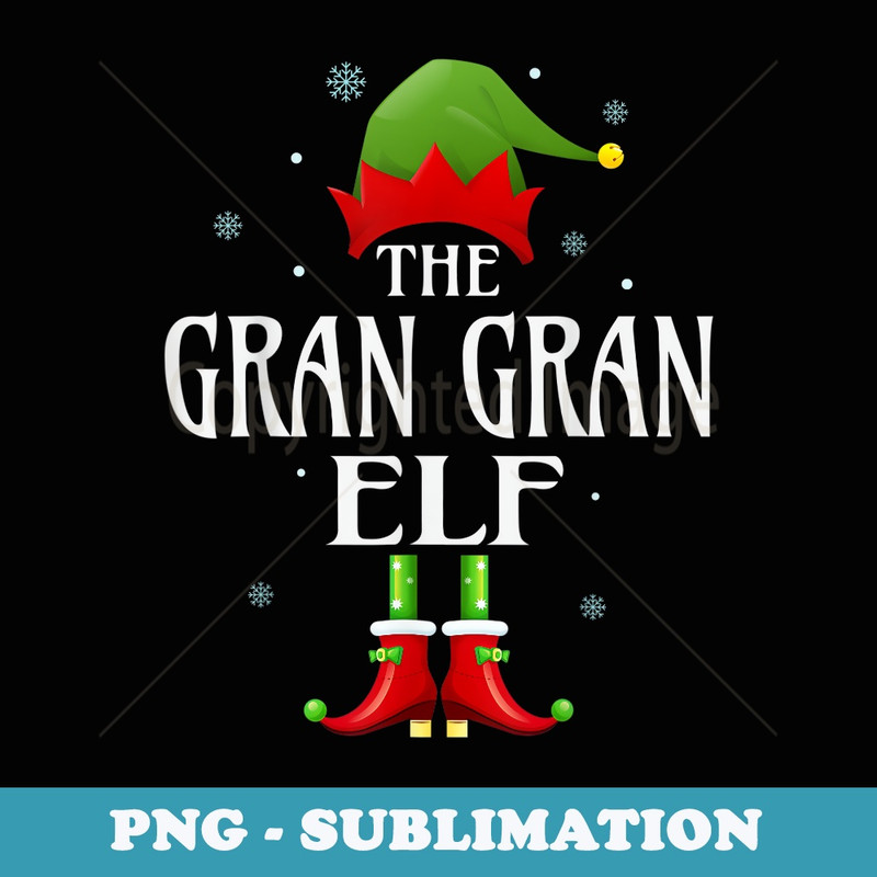 Gran Gran Elf Xmas Matching Family Group Christmas Party - Premium PNG Sublimation File