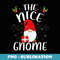 Xmas Holiday Family Matching The Nice Gnome Christmas - PNG Transparent Sublimation File