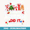 Dear Santa My Brother Did It Funny Christmas s Boys - Elegant Sublimation PNG Download