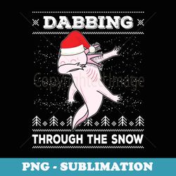 dabbing through the snow dab axolotl ugly christmas er - retro png sublimation digital download