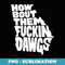 How Bout Them Fuckin Dawgs Georgia Map - Premium PNG Sublimation File