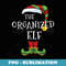 Organized Elf Family Matching Christmas Group - Unique Sublimation PNG Download