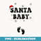s Funny Santa Xmas Vibes Baby Christmas Pregnancy Announcement - Unique Sublimation PNG Download