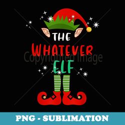 the whatever elf matching family group christmas funny xmas - vintage sublimation png download