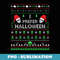 I Prefer Halloween Christmas er Funny Ugly Xmas Best - Unique Sublimation PNG Download