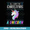 All I Want For Christmas Is A Unicorn Ugly er Xmas Fun - Elegant Sublimation PNG Download