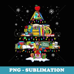 funny crayons book christmas tree teacher xmas - special edition sublimation png file