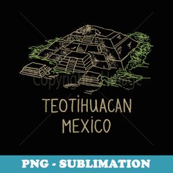 teotihuacan mexico t t - png sublimation digital download