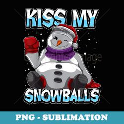 kiss my snowballs - funny xmas pun for the winter season