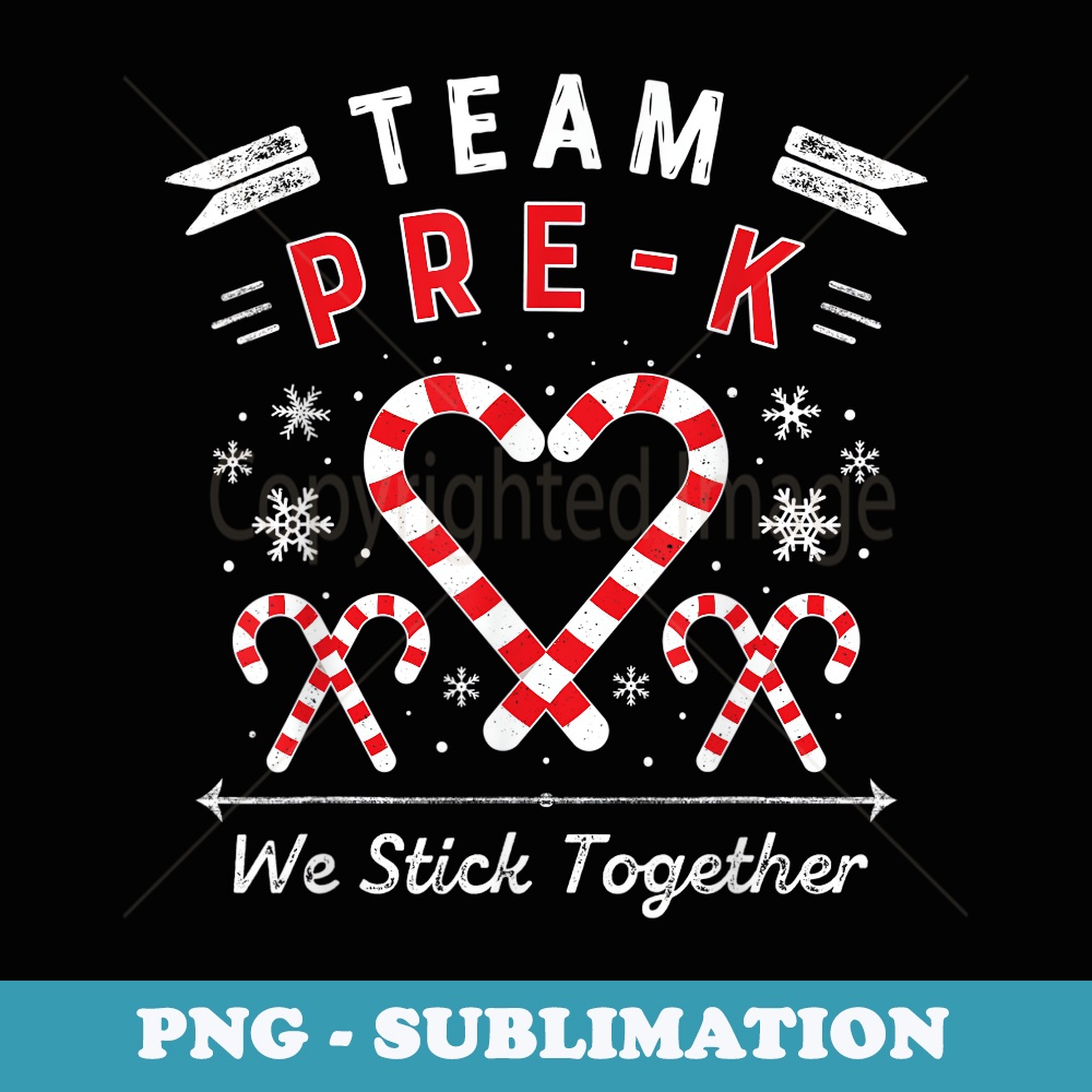 Team Pre-K Christmas Candy Cane Heart Preschool PreK Teacher - Premium Sublimation Digital Download