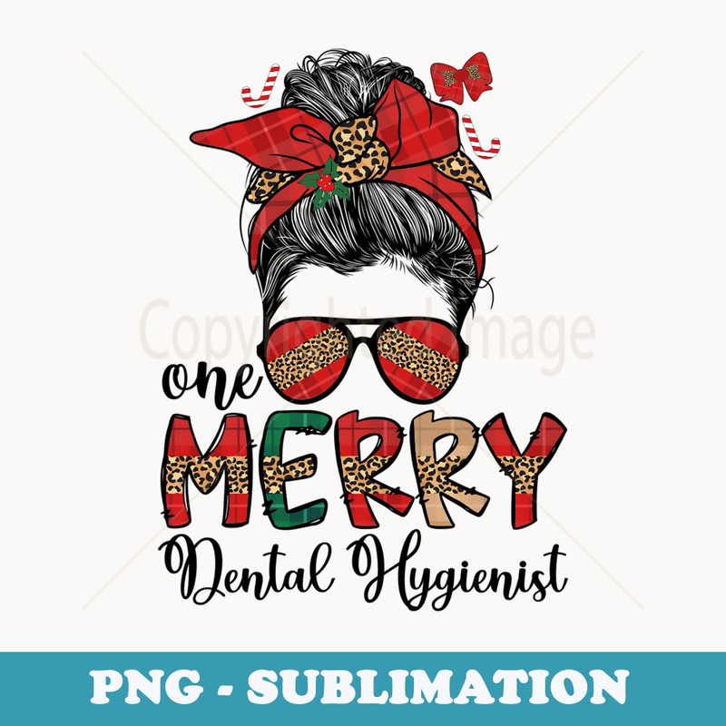 One Merry Dental Hygienist Christmas Dental Hygiene Xmas - Premium Sublimation Digital Download