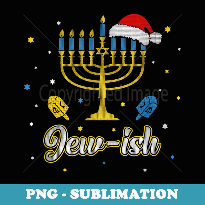 Christmas Ugly Hanukkah Xmas menorah Santa hat Jew-ish - PNG Transparent Sublimation Design