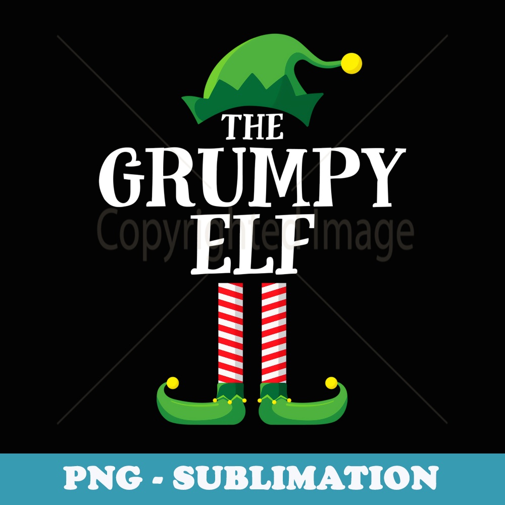 Grumpy Elf Matching Family Group Christmas Party - Special Edition Sublimation PNG File