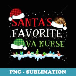 santas favorite va nurse funny christmas xmas - digital sublimation download file