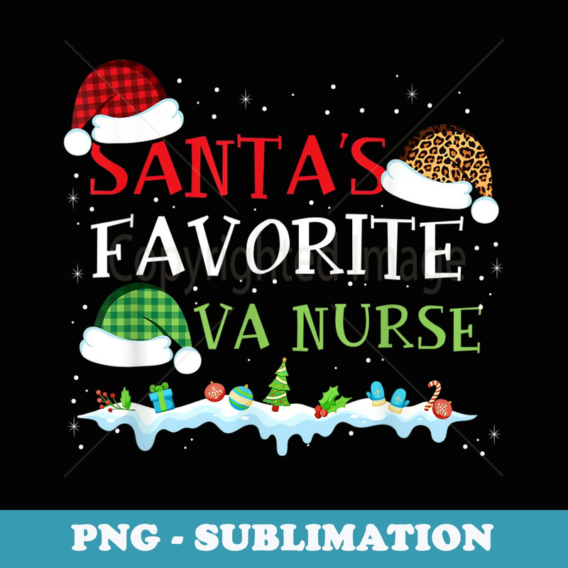 Santas Favorite VA Nurse Funny Christmas Xmas - Digital Sublimation Download File