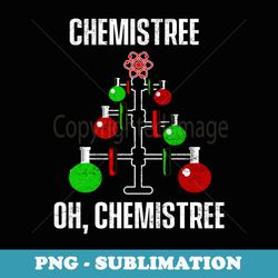 oh chemist tree chemistree pun science chemistry xmas - png sublimation digital download
