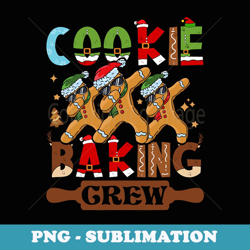 Cookie Baking Crew Funny Pajama Gingerbread Bakers Christmas - Digital Sublimation Download File