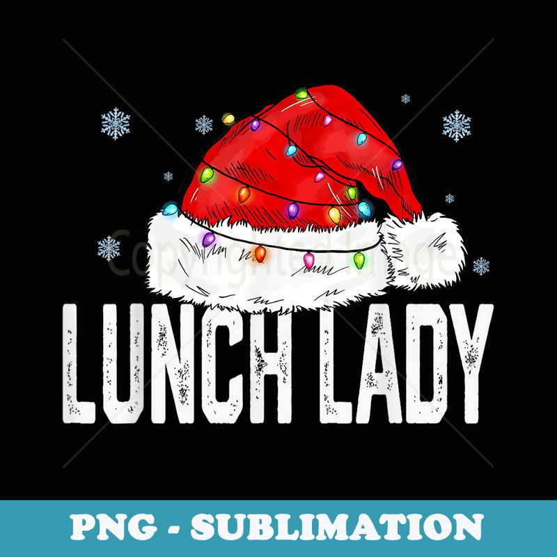 Lunch Lady Claus Christmas Family Matching Group Xmas - Artistic Sublimation Digital File