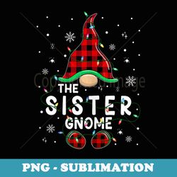 the sister gnome matching family xmas gnome buffalo plaid - unique sublimation png download