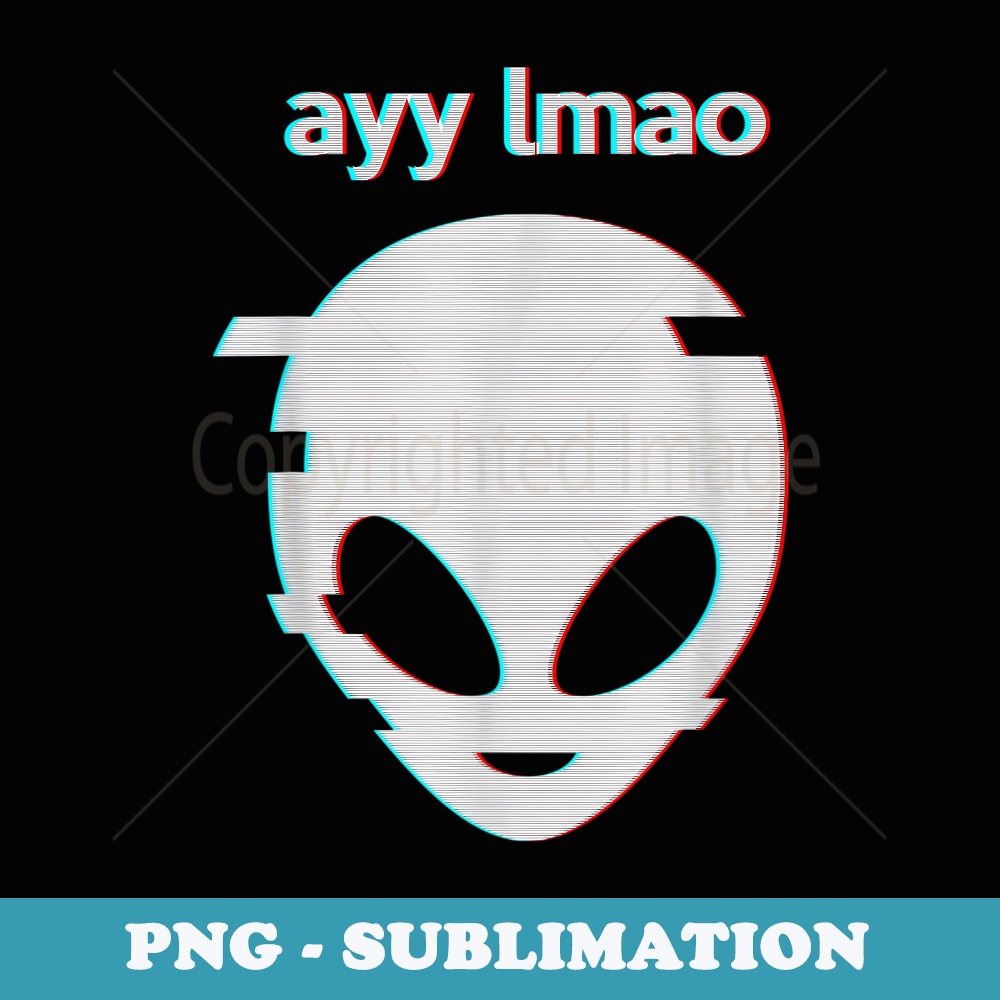 Vaporwave Ayy Lmao Meme Glitch art design Style Alien face - Special Edition Sublimation PNG File