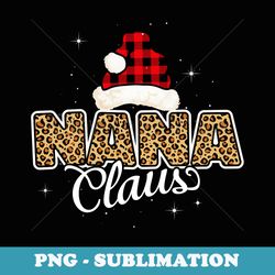 funny christmas grandma mom family leopard pajama nana claus - exclusive png sublimation download