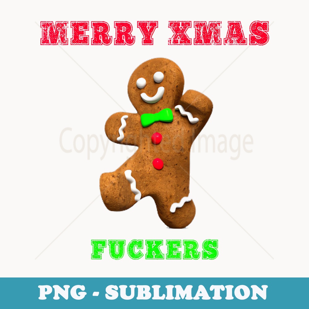 Merry Xmas Fuckers Funny Christmas er - Artistic Sublimation Digital File