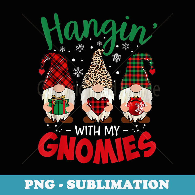 Hangin With My Gnomie Leopard Christmas Gnome Buffalo - Instant Sublimation Digital Download