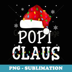 popi claus funny holiday matching pajamas xmas party - artistic sublimation digital file