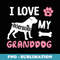 s Boerboel Dog Grandma s I Love My Granddog Dog Pet Lover - Retro PNG Sublimation Digital Download