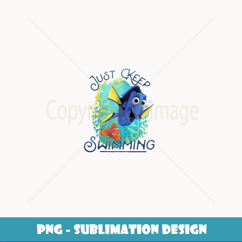 Disney Pixar Finding Dory Just Keep Swimming Ocean Logo - PNG Transparent Digital Download File for Sublimation