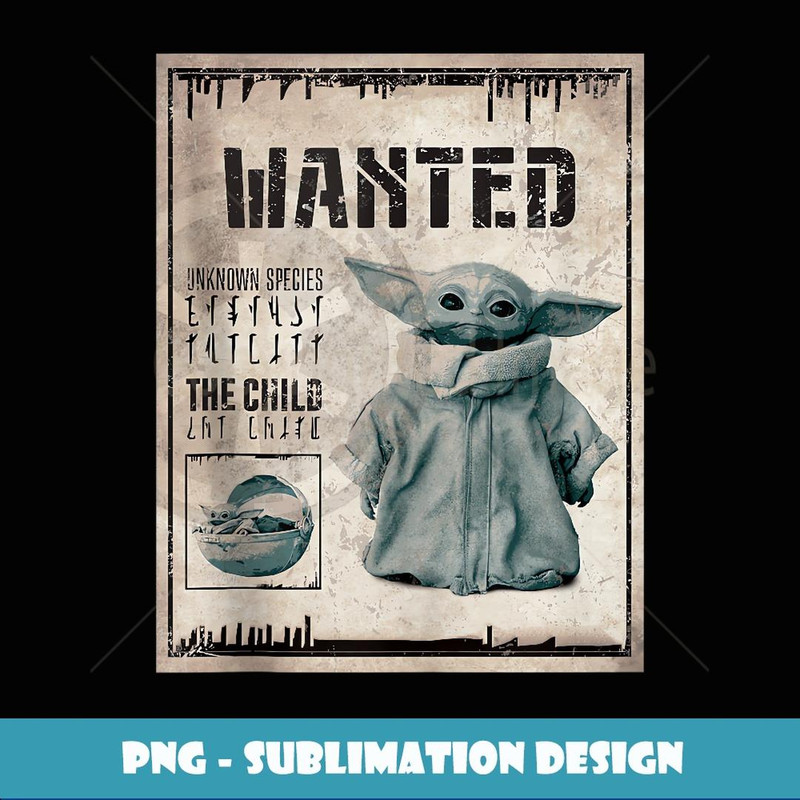 Star Wars The Mandalorian The Child Wanted - Unique Sublimation PNG Download
