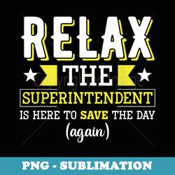 superintendent u2013 superintendent office supervisor supervisor - artistic sublimation digital file