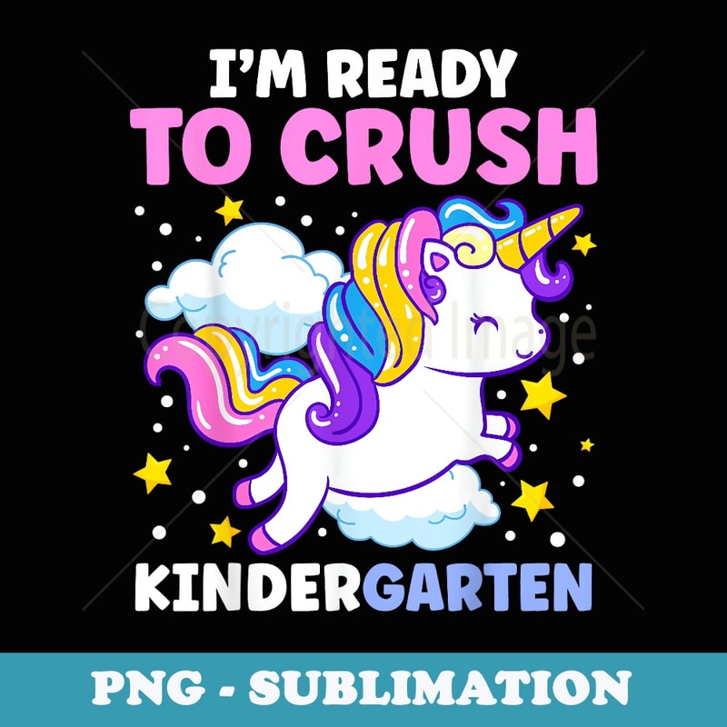 First Day of Kindergarten Unicorn Girls Back to School - Premium PNG Sublimation File