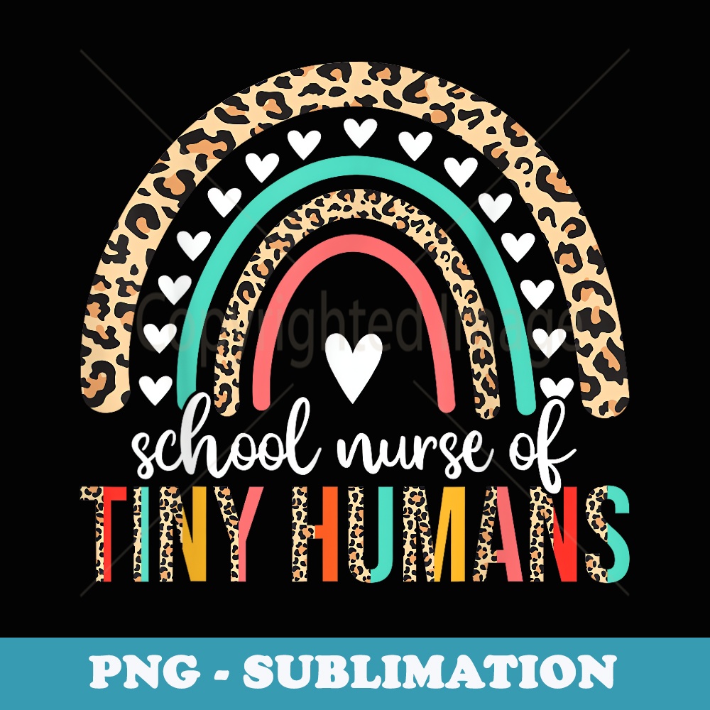 School Nurse Of Tiny Humans Nurse Back To School Nursing - Modern Sublimation PNG File