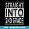 Straight Into 2nd Grade Back To School First Day Boys - Creative Sublimation PNG Download