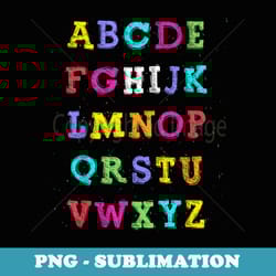 hi alphabet back to school funny pre k kindergarten teacher - unique sublimation png download