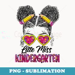 little miss kindergarten back to school messy bun afro girls - sublimation png file