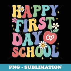 happy first day of school teacher boys girls back to school - png transparent sublimation file