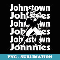 johnstown fighting johnnies school spirit - unique sublimation png download