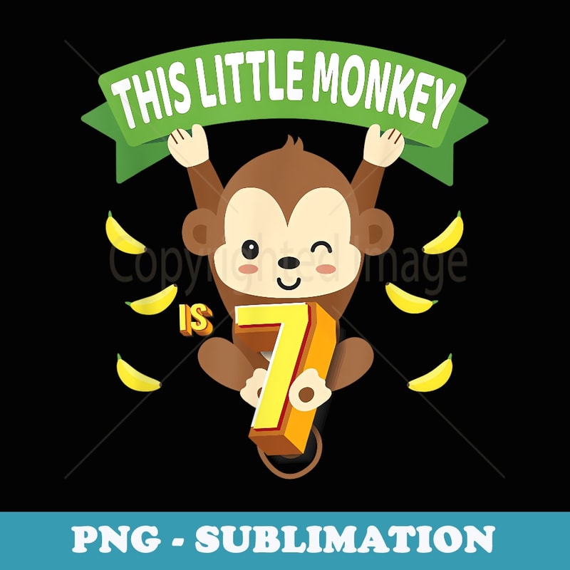 This Little Monkey Is 7 Years Old Kid 7th Birthday Monkeys - Premium PNG Sublimation File