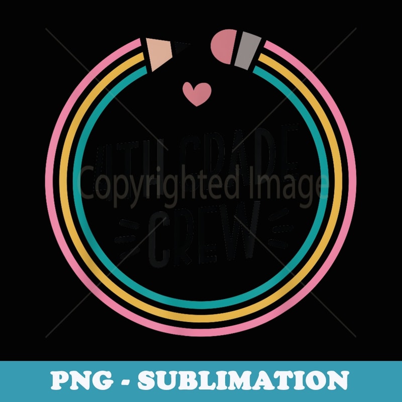 FOURTH GRADE BACK TO SCHOOL CREW - Exclusive Sublimation Digital File