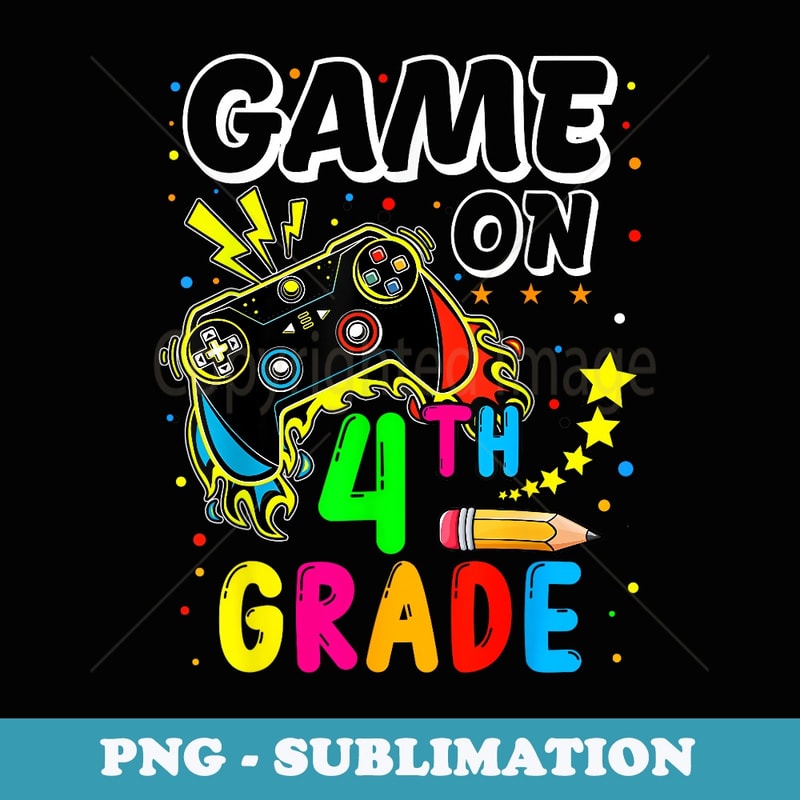 Fourth Grade Funny Game On 4th Grade Back To School School - PNG Sublimation Digital Download